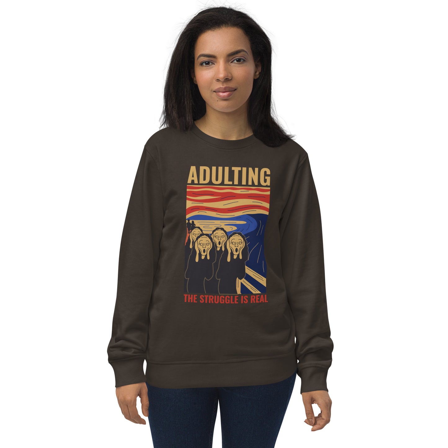 Adulting, The Struggle is Real. Unisex organic sweatshirt The Struggle is Real T Shirt