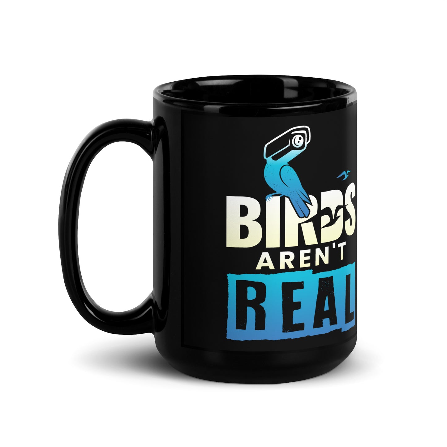 Birds Aren't Real Black Glossy Mug