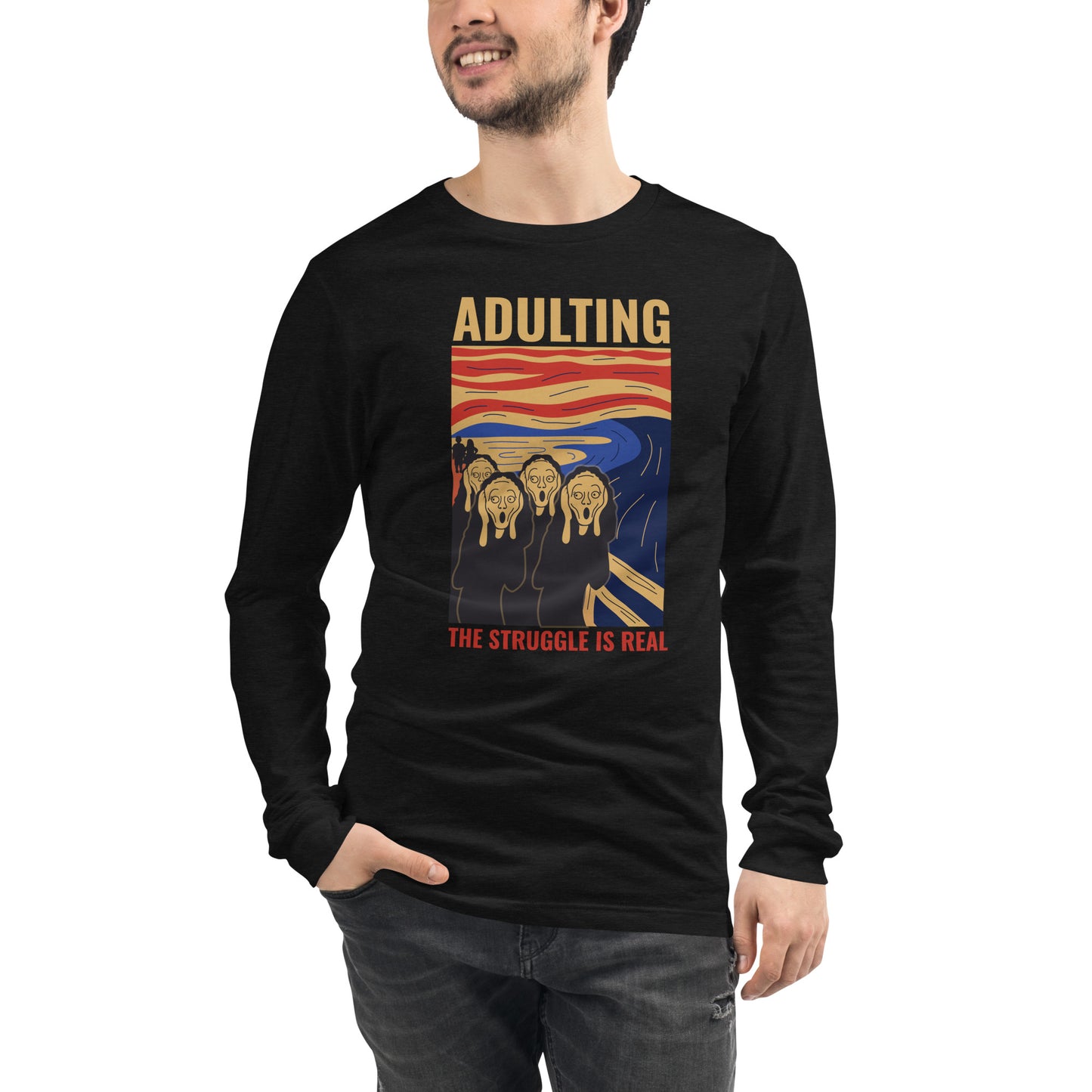 Adulting, The Struggle is Real. Unisex Long Sleeve Tee The Struggle is Real T Shirt