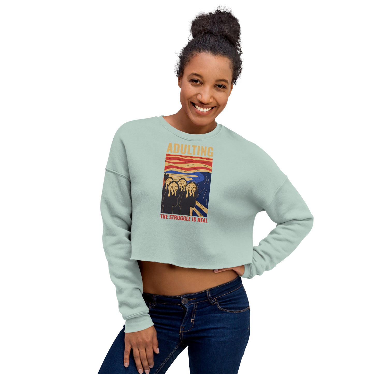 Adulting, The Struggle is Real. Crop Sweatshirt The Struggle is Real T Shirt